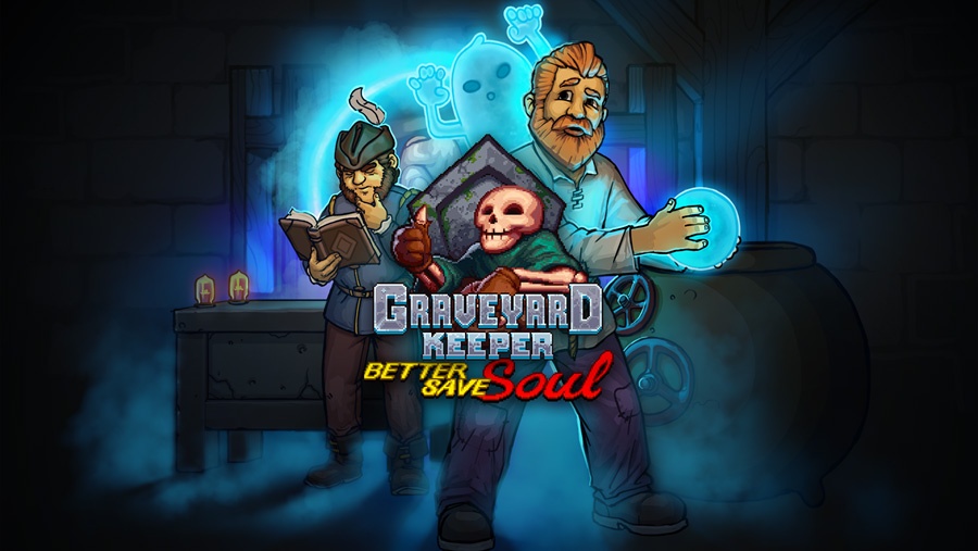 Graveyard Keeper получит сюжетное дополнение Better Save Soul