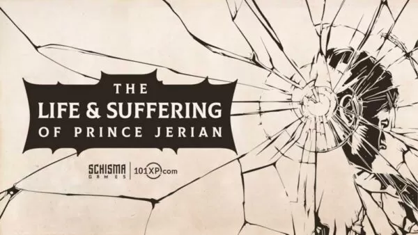 Студия Schisma Games и издательство 101XP запустит сбор средств на разработку The Life and Suffering of Prince Jerian